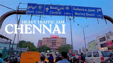 Chennai Heavy Traffic Evening Drive Mount Road 4k Youtube