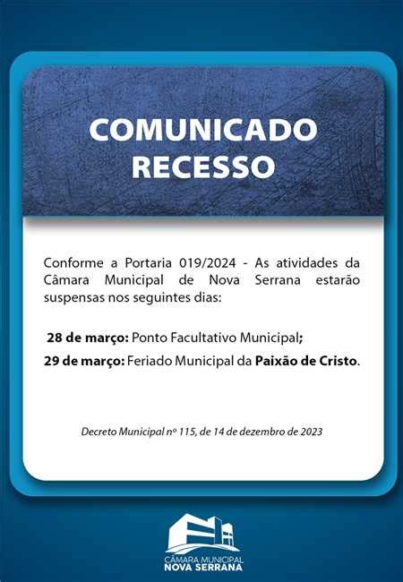 Câmara Municipal de Nova Serrana Comunicado feriado e recesso de