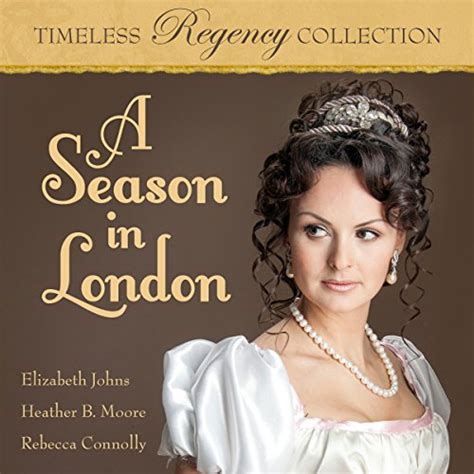 Jp A Season In London Timeless Regency Collection Book 6