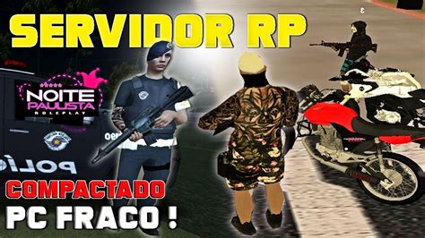 Lan Amento Servidor Roleplay Para Mta Noite Paulista Rp Youtube