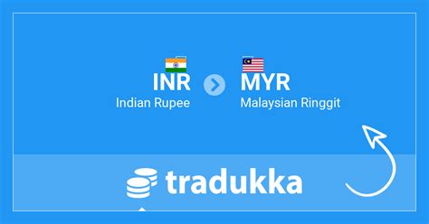 Convert Indian Rupee Inr To Malaysian Ringgit Myr Tradukka