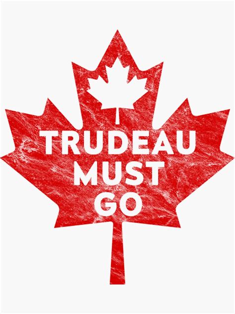 Meme Justin Trudeau Must Go Flag Sticker For Sale By Reploglek