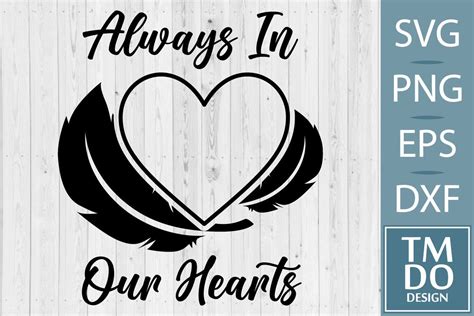 Always In Our Hearts Memorial Frame Graphic By Tmdodesign Creative