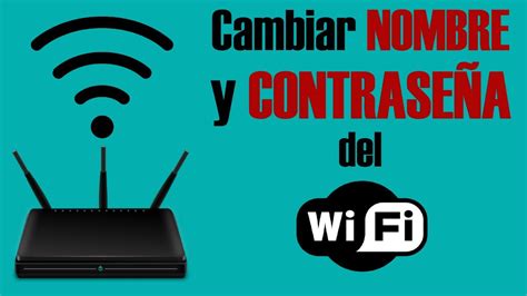 Cómo Cambiar NOMBRE y CONTRASEÑA Para Mejorar la Seguridad de tu Wi Fi