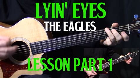 How To Play Lyin Eyes On Guitar By The Eagles Glenn Frey Guitar Lesson Part 1 Acordes