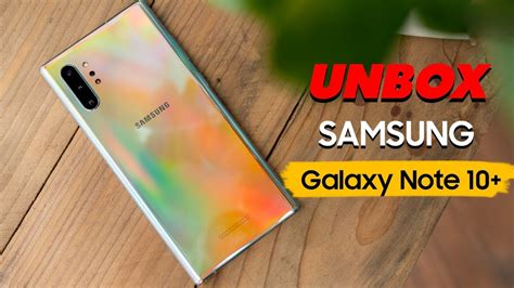 MỞ HỘp Samsung Galaxy Note10 Bản Thương Mại CỰc PhÊ SiÊu Ngon