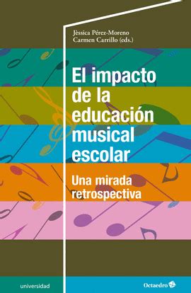 El Impacto De La Educaci N Musical Escolar Una Mirada Retrospectiva