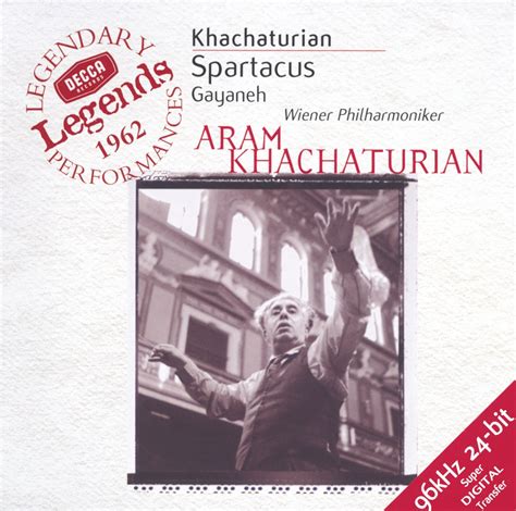 Aram Khachaturian Wiener Philharmoniker Spartacus Gayaneh