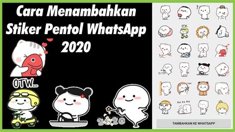 🔥stiker Pentol Whatsapp 2020 Dan Cara Memasangnya Youtube