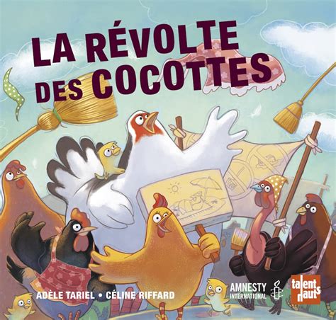 Amazon fr La révolte des cocottes Adèle Tariel Céline Riffard Livres