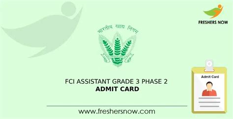 Fci Assistant Grade 3 Phase 2 Admit Card 2023 Released