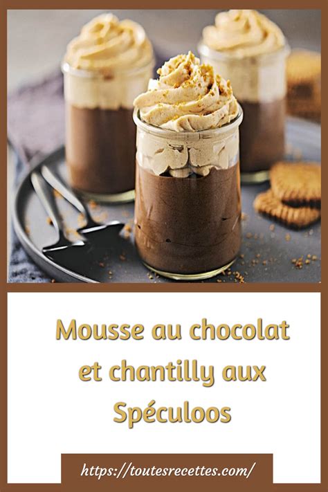 Mousse au chocolat et chantilly aux Spéculoos Toutes Recettes