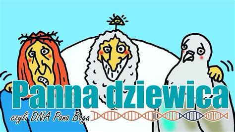 Fakty Po Mitach Panna Dziewica Czyli DNA Pana Boga