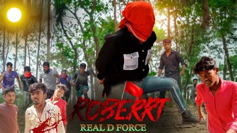 Roberrt Movie Fight Spoof K Action Video Real D Force Hindi