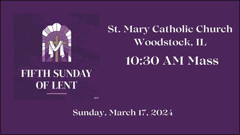 March 17 2024 Fifth Sunday Of Lent Youtube