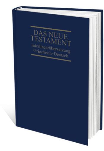 Das Neue Testament Griechisch Deutsch Interlinear Bersetzung Daniel