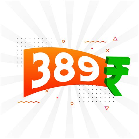389 Rupee symbol bold text vector image. 389 Indian Rupee currency sign ...