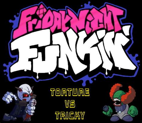 Friday Night Funkin Torture Vs Tricky Mod