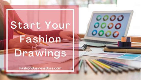 How To Teach Yourself Fashion Design Fashion Business Boss