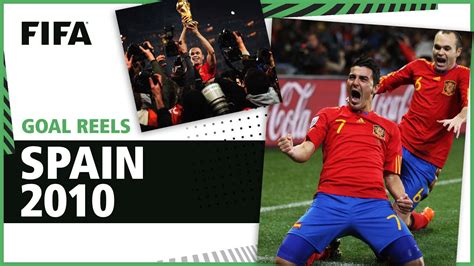 🇪🇸 All Of Spains 2010 World Cup Goals Villa Iniesta And Puyol Youtube