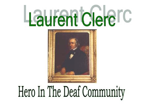 PPT - Laurent Clerc PowerPoint Presentation, free download - ID:5412397