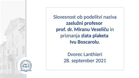 Slovesnost Ob Podelitvi Naziva Zaslu Ni Profesor In Priznanja Zlata