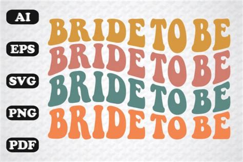 Bride To Be Retro Wavy Svg Graphic By Sujon1638 · Creative Fabrica