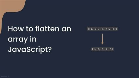 How To Flatten An Array In Javascript Murtaja Ziad