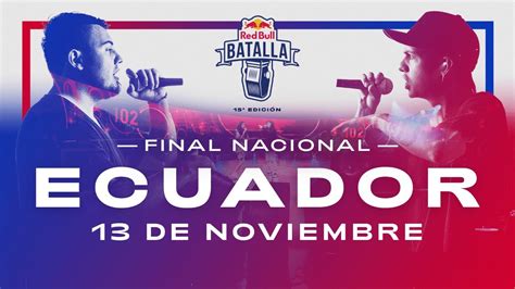 Final Nacional Ecuador 2021 Red Bull Batalla YouTube