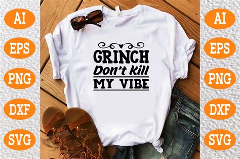 Grinch Don T Kill My Vibe Svg Graphic By Design ArT Creative Fabrica