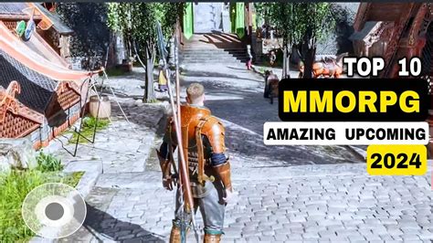 Top 10 Amazing Upcoming Mmorpg Games 2024 Android Ios Youtube