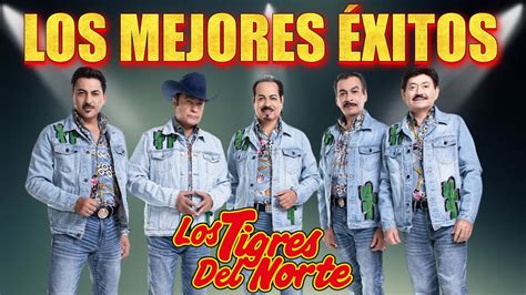 Los Tigres Del Norte Mix Pa Pistear Hora De Puros Corridos De