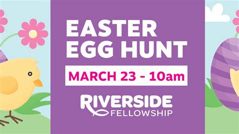 Easter Egg Hunt Riverside Fellowship