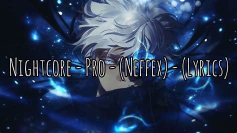 Nightcore Pro Neffex Lyrics Youtube