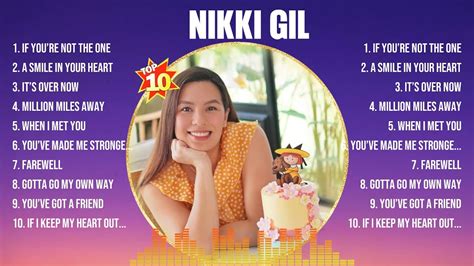 Nikki Gil Greatest Hits Full Album Top 10 OPM Biggest OPM Songs Of