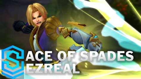 Ace Of Spades Ezreal 2018 Skin Spotlight Pre Release League Of