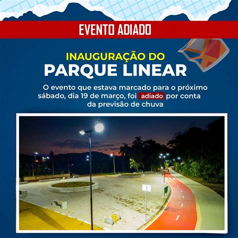 Adiadas inaugurações do Parque Linear e do roteiro turístico