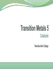 Transition Metals As Catalysts Types And Mechanisms Course Hero