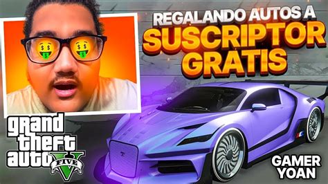 Regalando Coche A Suscriptores Gta Online Vivo Ps Gamer Yoan Youtube