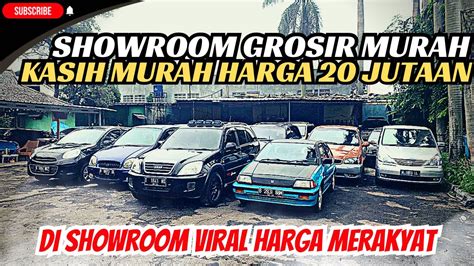 Mampir Lagi Ke Showroom Berani Kasih Harga Murah Merakyat Harga Cash