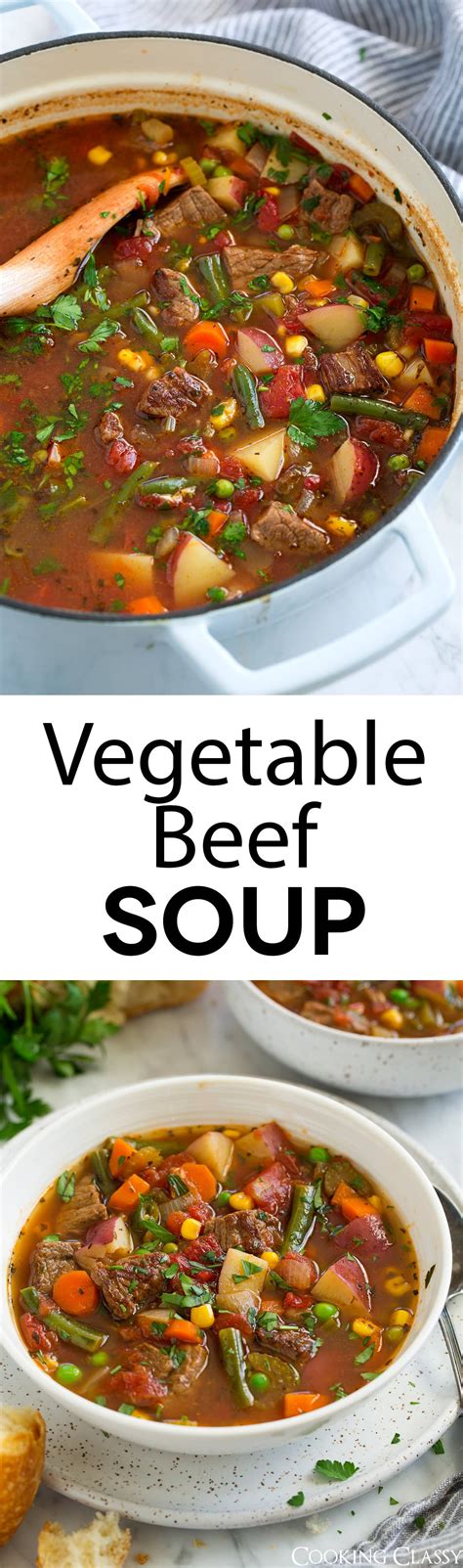 Vegetable Beef Soup Cooking Classy