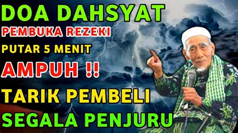 DOA DAHSYAT PEMBUKA REZEKI AMPUH TARIK PEMBELI SEGALA ARAH DOA