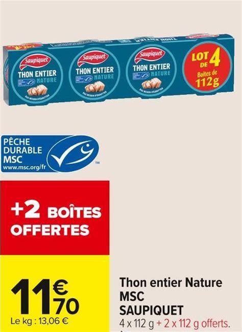 Promo Saupiquet Thon Entier Nature Msc Chez Carrefour Market