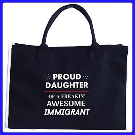 Proud Daughter Of Awesome Immigrant Anti Travel Ban Design Tote Bag