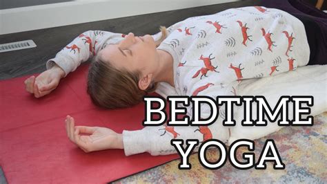 Minute Bedtime Yoga For Deep Restful Sleep Youtube