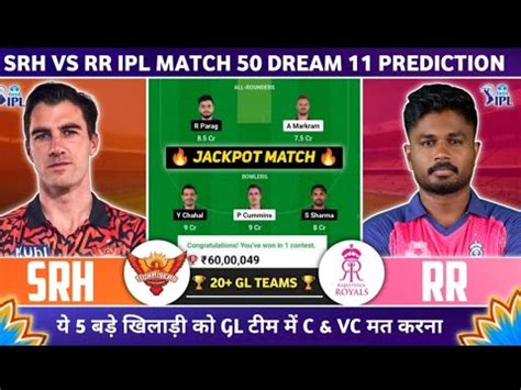 Srh Vs Rr Dream Team Prediction Hyd Vs Raj Dream Prediction