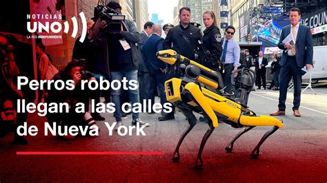 Perros Robots Acompa Ar N A La Polic A En Las Calles De Nueva York