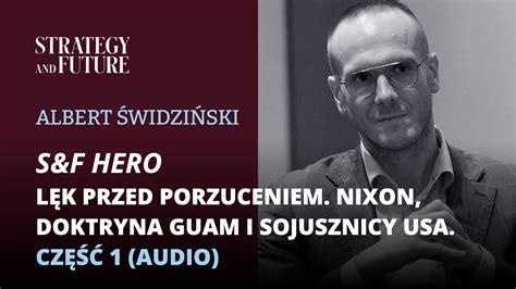 Albert Świdziński czyta swój tekst Lęk przed porzuceniem Nixon