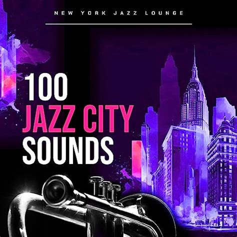 Amazon MusicでNew York Jazz Loungeの100 Jazz City Soundsを再生する