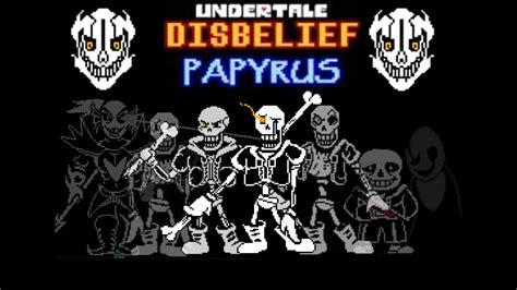 Undertale Disbelief Papyrus Phase 1 4 No Deaths Youtube